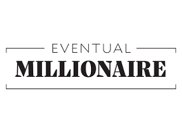 eventual millionaire